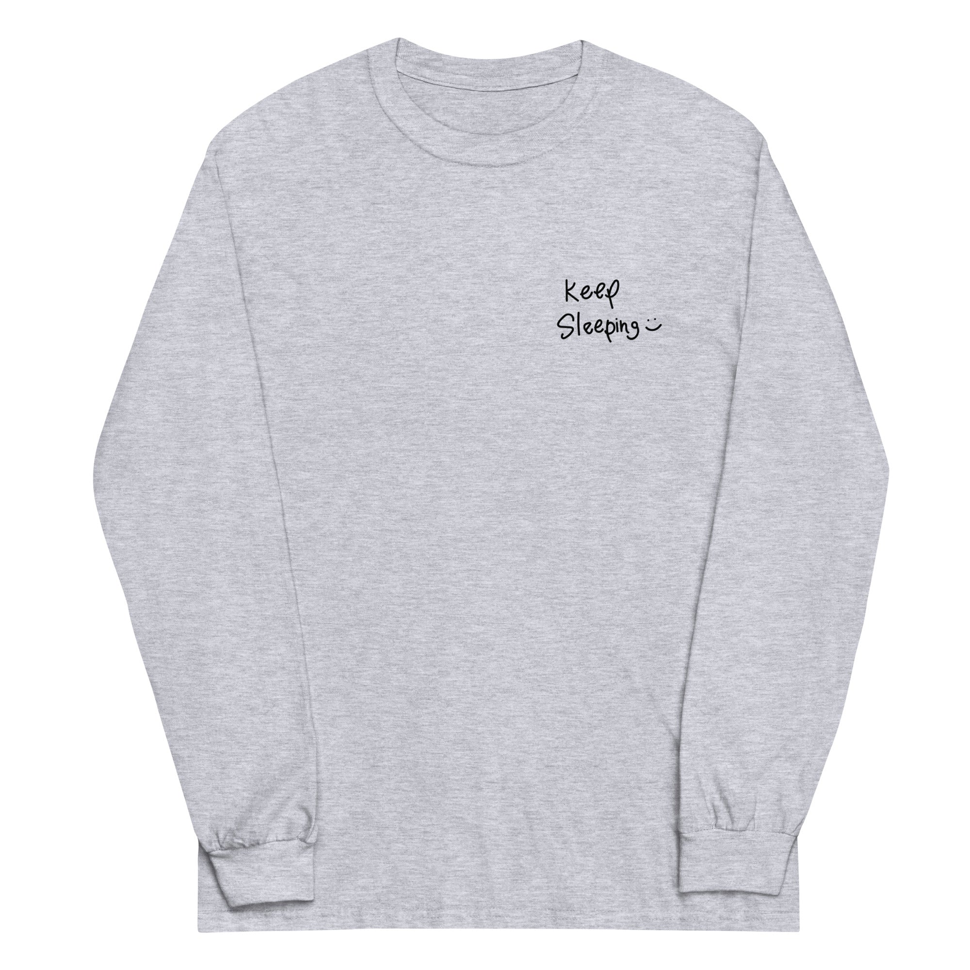 KEEP SLEEPING :) LONGSLEEVE